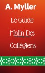 Le Guide Malin des Collégiens