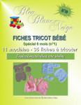 Livre 10 spécial 6 mois (n°1) 35 fiches tricot bébé