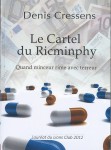 Le Cartel du Ricminphy , thriller 1