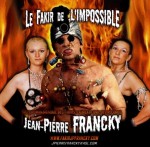 Show Fakir de l'impossible tous spectacles 1